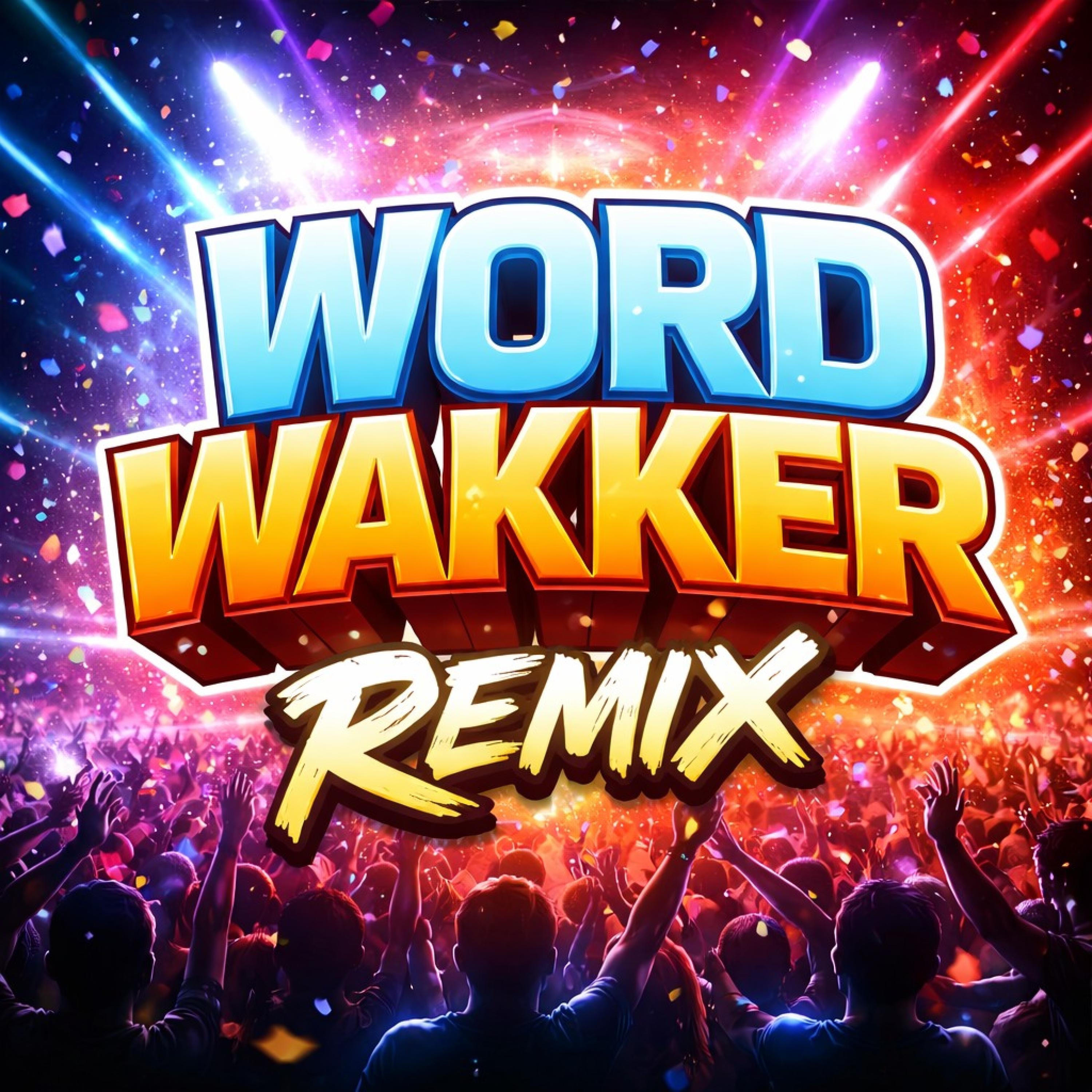 Word Wakker (Remix) - Single