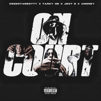 On Court (feat. Tanky Hb, Jdot B & Amoney) - Single