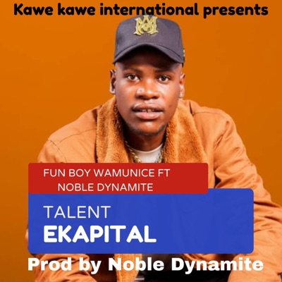Talent Ekapito (feat. Noble Dynamite) - Single