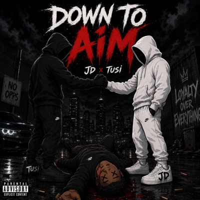 Down To Aim (feat. Tusi) - Single