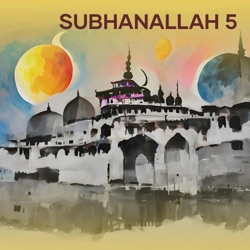 Subhanallah 5