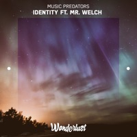 Identity (feat. Mr. Welch) - Single - Music Predators