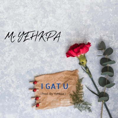I GAT U - Single
