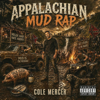 Appalachian Mud Rap - Cole Mercer Cover Art