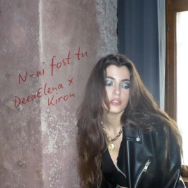 N-ai fost tu (feat. KIRON) DEEAELENA