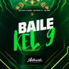 Stream & download Baile do Kel 9 - Single