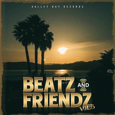 Beatz and Friendz, Vol. 5