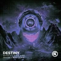 Destiny (SixCap & WYKO Remix) [feat. Kris Kiss] - Single - Wyko & SixCap