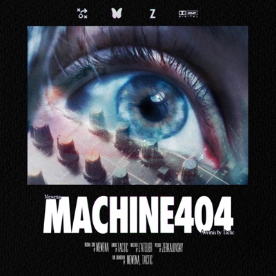 MACHINE404 (Tactic 24 Remix) - Single