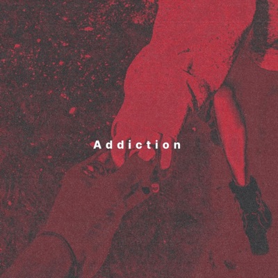 Addiction - Single