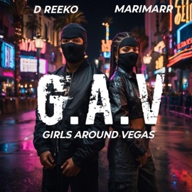 Girls Around Vegas (feat. Marimarr) D Reeko