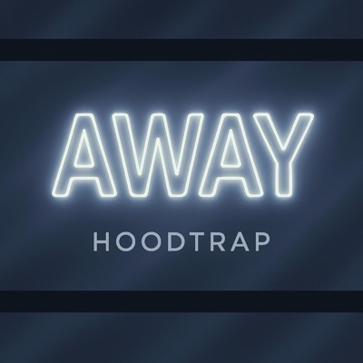 Txho - AWAY (HOODTRAP)