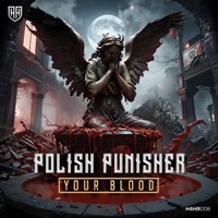 Your Blood - Single - Polish Punisher & Regain