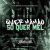 Quer Mamão Só Quer Mel (feat. Yuri Redicopa) - Single