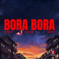 BORA BORA - Single - MOR3NO, DJ Deekay & Mendez