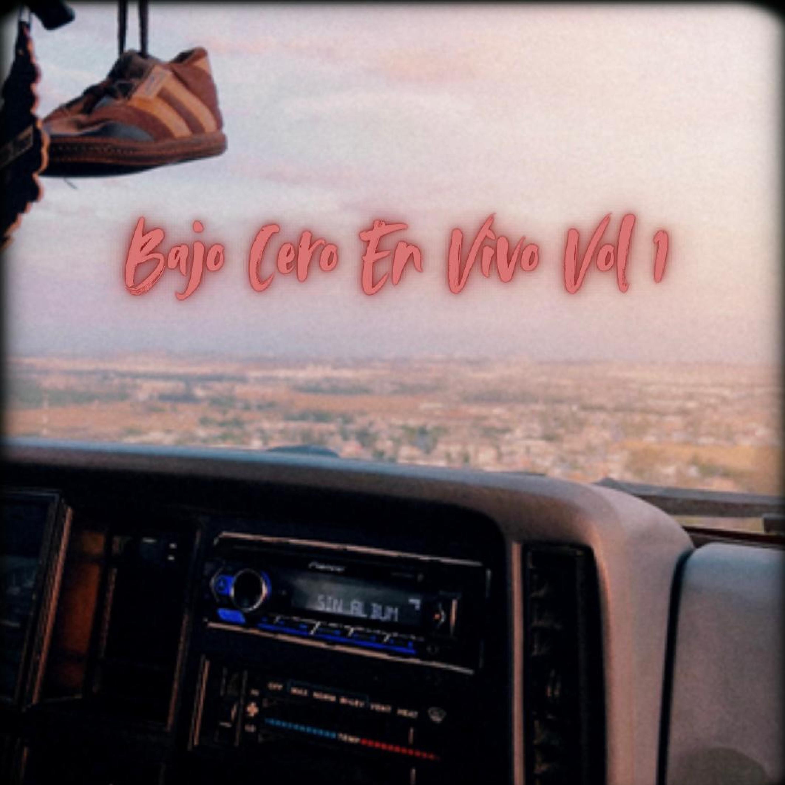 Bajo Cero En Vivo (VOL 1)