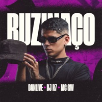 Buzinaço (feat. Dj R7 & MC GW) - Single - DJ DANLIVE