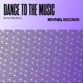 Dance To The Music