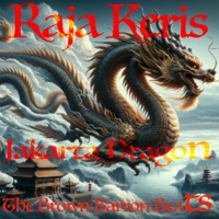 Jakarta Dragon (feat. Raja Keris) [Radio Edit] - Single - The Brown Barron