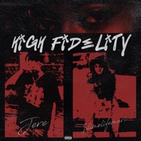 High Fidelity! (feat. jere.) - $limelifemarc