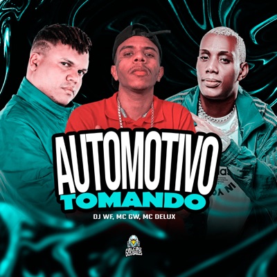 Automotivo Tomando - Single