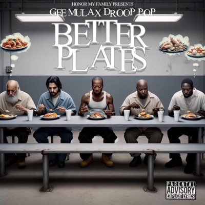 Better Plates (feat. Droop Pop) - Single