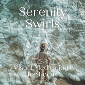 Serenity Swirls: Visual Meditations for Focus