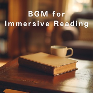 BGM for Immersive Reading