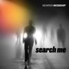 New Path Worship - Search Me artwork