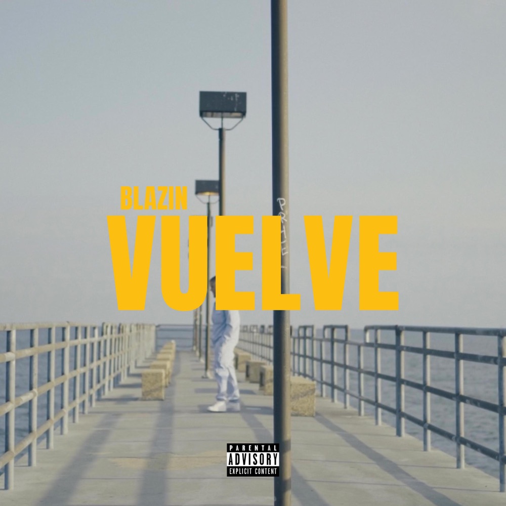 Обложка альбома «Vuelve - Single» — Blazin El Unico