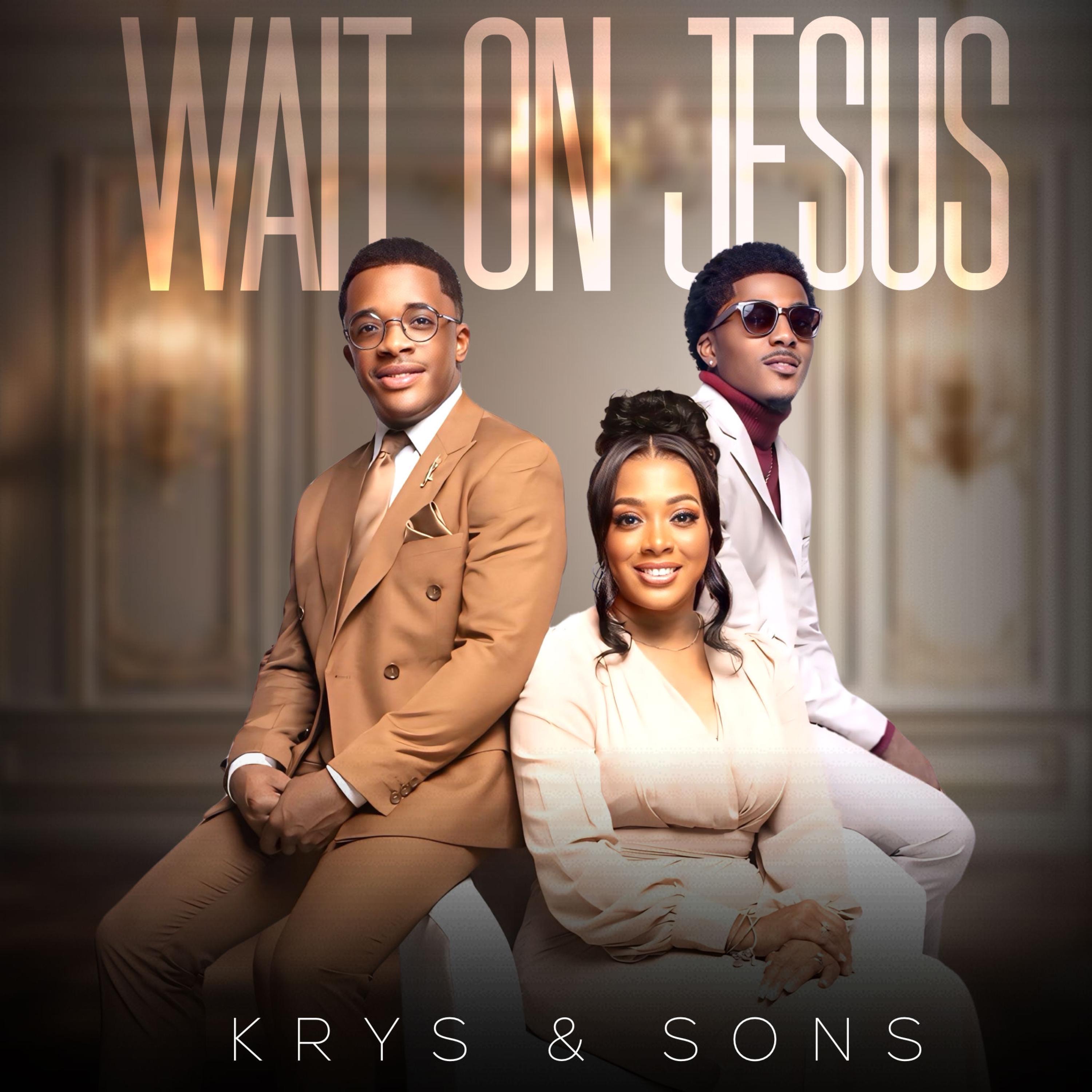 Wait On Jesus - Single