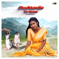 Dadhkan Me Tor Name - Single - Karishma Oraon & Mahesh Oraon