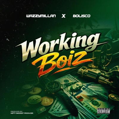 Working Boiz (feat. Bolisco) - Single