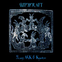WITCHCRAFT (feat. Kyotee) - Single - Young A.V.K