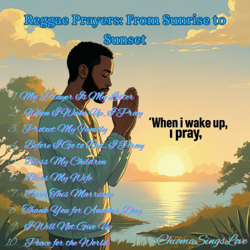 Reggae Prayers: From Sunrise to Sunset - ChiomaSingsLove Cover Art
