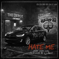Hate Me (feat. Joey Cool) - Single - Hip-Hop IQ