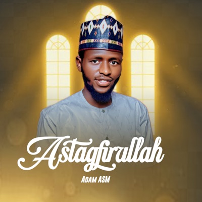 Adam ASM - Astagfirullah