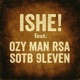 Ishe feat Ozy Man Rsa Sotb 9leven Single