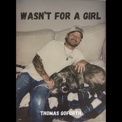 Wasn't for a Girl - Single