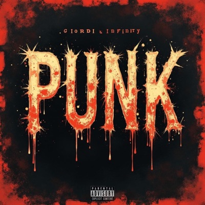 PUNK (feat. Infinity Aka Nessuno)