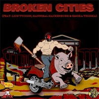 BROKEN CITIES (feat. LICH TYCOON, HANNiBAL HACKENBUSH & SMOKA THOOKA) - Single - Boozle