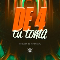 De 4 Tu Toma - Single - MC GUIIJT