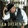 Ricardo Castillon y La Diferenzia - Que Tropieza