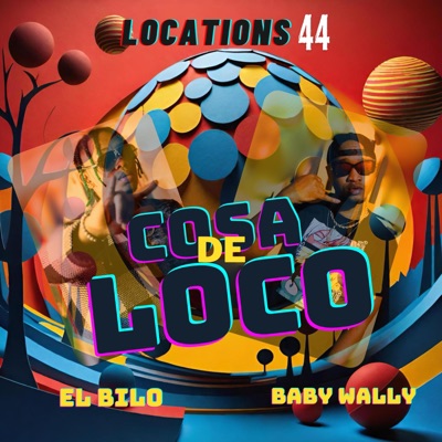 COSA DE LOCO (feat. Baby Wally) - Single