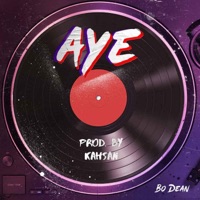 Aye - Single - Bo Dean