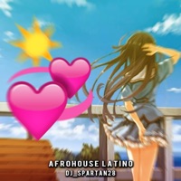 Amor De Verano (Afrohouse Latino) - Single - DJ Spartan 28