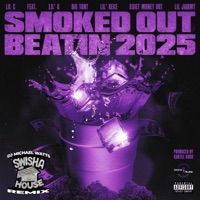 Smoked Out Beatin 2025 (feat. Lil' O, Big Tony, Lil' Keke, Quiet Money Dot & Lil Jairmy) [Swishahouse Remix] - Single - Lil C, Swishahouse & Dj Michael Watts