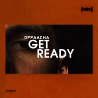 Get Ready - Single - Oppaacha