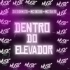 DENTRO DO ELEVADOR - Single