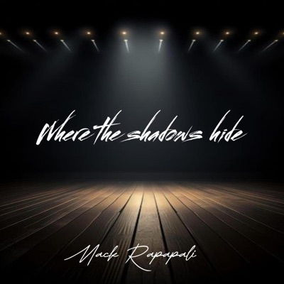 Where the shadows hide - Single